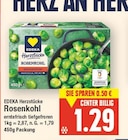 Herzstücke Rosenkohl von EDEKA im aktuellen E center Prospekt