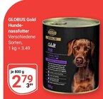 Hundenassfutter im Angebot bei GLOBUS in Kempen Hundenassfutter Angebote von GLOBUS Gold bei GLOBUS Kempen für 2,79 €