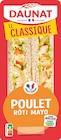 Le Club Classique Poulet Rôti Mayonnaise - DAUNAT en promo chez Supermarchés Match Le Club Classique Poulet Rôti Mayonnaise - DAUNAT dans le catalogue Supermarchés Match