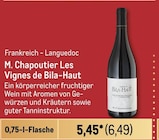 Les Vignes de Bila-Haut von M. Chapoutier im aktuellen Metro Prospekt für 6,49 €