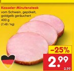 Aktuelle Schweinefleisch Angebote bei Netto Marken-Discount in Leipzig Aktuelles Kasseler-Minutensteak Angebot bei Netto Marken-Discount in Leipzig ab 2,99 €