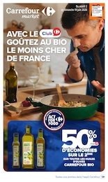 Prix et réduction Bio dans le prospectus Carrefour Market en cours Offre Bio dans le catalogue Carrefour Market du moment à la page 1