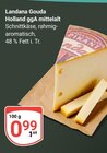 Gouda Holland ggA mittelalt Angebote von Landana bei GLOBUS Gera für 0,99 €
