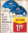 Feiner Weichkäse Blauschimmel von Milsani im aktuellen ALDI Nord Prospekt