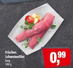 Aktuelles Frisches Schweinefilet Angebot bei Markant in Lübeck ab 0,99 €