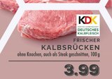 Kalbsrücken im Angebot bei EDEKA in Voerde Kalbsrücken Angebote von KDK bei EDEKA Voerde für 3,99 €