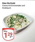 Käse-Dip Knobi im Angebot bei GLOBUS in Frechen Käse-Dip Knobi Angebote bei GLOBUS Frechen für 1,29 €