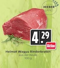 Wagyu Rinderbraten bei Hieber im Prospekt "" für 4,29 €