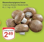 Aktuelles Riesenchampignons braun Angebot bei GLOBUS in Mannheim ab 2,49 €