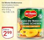Obstkonserve Angebote von Del Monte bei GLOBUS Ludwigshafen für 2,99 €