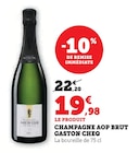 Champagne AOP Brut - Gaston Cheq en promo chez Super U Hagondange à 19,98 €