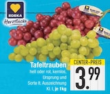 Tafeltrauben bei EDEKA im Deggendorf Prospekt für 3,99 €