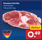 Netto Marken-Discount - Schweine-Schulter Angebot im Prospekt Schweine-Schulter bei Netto Marken-Discount im Prospekt "" für 0,49 €