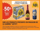 -50% sur le 2e produit acheté sur les produits présents en magasin de la gamme LEFFE - LEFFE dans le catalogue E.Leclerc