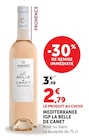 Méditerranée IGP La Belle de Canet - Amédée en promo chez Hyper U Saintes à 2,79 €