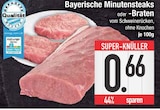 Bayerische Minutensteaks im Angebot bei EDEKA in Ingolstadt Bayerische Minutensteaks Angebote bei EDEKA Ingolstadt für 0,66 €