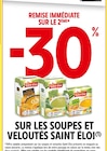 Promo -30% de remise immédiate sur le 2ème sur les soupes et veloutés Saint Eloi à  dans le catalogue Intermarché Super à Ambert