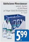 Aktuelles Mineralwasser Angebot bei EDEKA in Ingolstadt ab 5,99 €