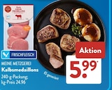 Kalbsmedaillons im ALDI SÜD Prospekt Kalbsmedaillons von Meine Metzgerei im aktuellen ALDI SÜD Prospekt für 5,99 €