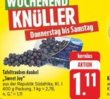 Aktuelle Weintrauben Angebote bei EDEKA in Nürnberg Aktuelles Tafeltrauben dunkel Sweet Joy Angebot bei EDEKA in Nürnberg ab 1,11 €