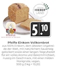 Einkorn Vollkornbrot Angebote von Pfeifle bei Hieber Freiburg für 5,10 €