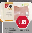 Aktuelle Pute Angebote bei E center in Gelsenkirchen Aktuelles Putenbrustfilet Teilstück Angebot bei E center in Gelsenkirchen ab 9,69 €