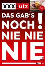 Aktueller XXXLutz Möbelhäuser Möbel & Einrichtung Prospekt in Kusey und Umgebung, "DAS GAB'S NOCH NIE NIE NIE!" mit 4 Seiten, 07.10.2024 - 20.10.2024