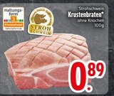 Krustenbraten im Angebot bei EDEKA in Ravensburg Krustenbraten Angebote von Strohschwein bei EDEKA Ravensburg für 0,89 €