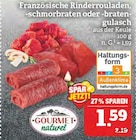 Aktuelles Französische Rinderrouladen, -schmorbraten oder -bratengulasch Angebot bei Marktkauf in Nürnberg ab 1,59 €