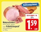Hinterschinken Angebote bei EDEKA Heidenheim für 1,59 €