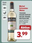 Weine im Angebot bei famila Nordwest in Oldenburg Weine Angebote von Michel Schneider bei famila Nordwest Oldenburg für 3,99 €