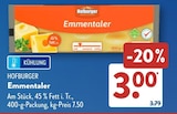 Emmentaler im ALDI SÜD Prospekt Emmentaler von Hofburger im aktuellen ALDI SÜD Prospekt für 3,00 €