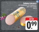 Delikatess Leberwurst Angebote bei EDEKA Gera für 0,99 €