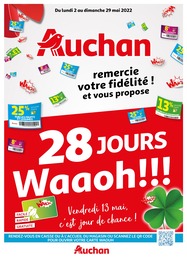 Auchan Catalogue "28 jours Waaoh !", 4 pages, Villiers-Adam, 02/05/2022 - 29/05/2022 Auchan Catalogue "28 jours Waaoh !", 4 pages, Villiers-Adam, 02/05/2022 - 29/05/2022