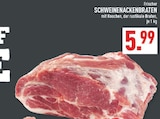Aktuelles Schweinenackenbraten Angebot bei Marktkauf in Gelsenkirchen ab 5,99 €