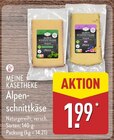 Alpenschnittkäse von MEINE KÄSETHEKE im aktuellen ALDI Nord Prospekt für 1,99 €