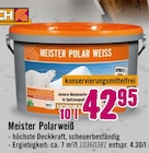 Meister Polarweiß im Angebot bei Hornbach in Duisburg Meister Polarweiß Angebote von Hornbach bei Hornbach Duisburg für 42,95 €
