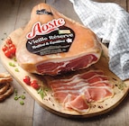 Jambon Sec Vieille Réserve - AOSTE dans le catalogue Intermarché Super