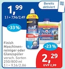 Maschinenreiniger von Finish für 1,99 € bei budni im Angebot Maschinenreiniger von Finish im aktuellen budni Prospekt