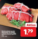 Rinderrouladen aus der Oberschale oder Rinderrouladen klassisch gefüllt bei Markant Nordwest im Barßel Prospekt für 1,79 €
