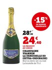 Champagne EO (extra-ordinaire) - Vranken la Demoiselle en promo chez Hyper U Lieusaint à 24,40 €