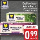 Aktuelles Knoblauchbutter Angebot bei EDEKA in Gelsenkirchen ab 0,99 €