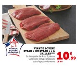 Viande Bovine Steak ou Steak à Griller en promo chez U Express Poitiers à 10,99 €