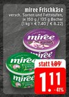 Frischkäse im Angebot bei EDEKA in Duisburg Frischkäse Angebote von miree bei EDEKA Duisburg für 1,11 €