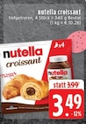 EDEKA Mönchengladbach - Croissant Angebot im Prospekt Croissant bei EDEKA im Mönchengladbach Prospekt für 3,49 €