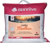 Oreiller moelleux - BLANREVE - Intermarché Hyper à Nancy Oreiller moelleux - BLANREVE en promo chez Intermarché Hyper Nancy à 7,74 €