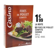 FOIES DE POULET CONFITS - Casino Shop à Nice FOIES DE POULET CONFITS en promo chez Casino Shop Nice à 1,99 €
