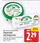 Ziegenrahm von Der grüne Altenburger für 2,29 € bei E center im Angebot Ziegenrahm von Der grüne Altenburger im aktuellen E center Prospekt