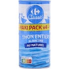 Thon entier Albacore "Maxi Pack" - CARREFOUR CLASSIC' en promo chez Carrefour Thon entier Albacore "Maxi Pack" - CARREFOUR CLASSIC' dans le catalogue Carrefour
