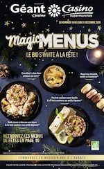 Catalogue Géant Casino à L'Haÿ-les-Roses, avec 24 pages Prospectus Géant Casino à L'Haÿ-les-Roses, "Magic menus", 24 pages, 18/12/2020 - 31/12/2020